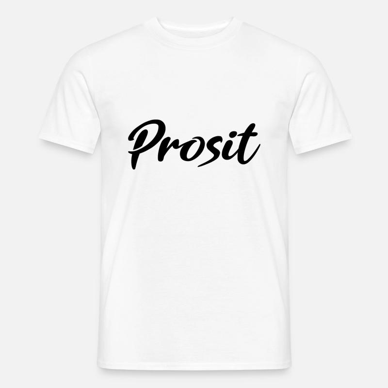 Prosit Prost Trinkspruch - Männer T-Shirt - Weiß