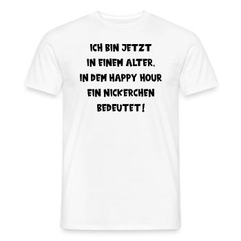BIN IM ALTER IN DEM HAPPY HOUR EIN NICKERCHEN IST - Männer T-Shirt - Weiß - Vorne - AI Model Male 178 dark (178cm)