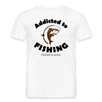Dependent on fishing, forced to work - Men's T-Shirt - white - Front - AI Model Male 178 dark (178cm)