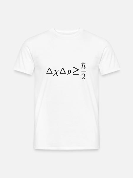 Heisenbergsche Unschaerferelation Geschenk - Männer T-Shirt - Weiß