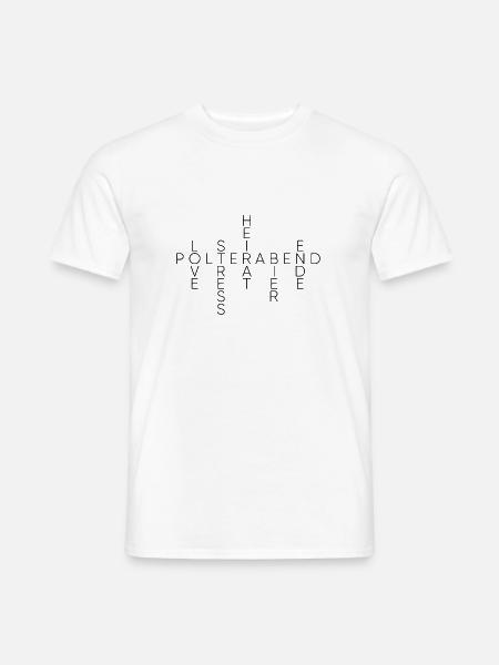 Polterabend Heirat Spruch Hochzeit Geschenk - Männer T-Shirt - Weiß