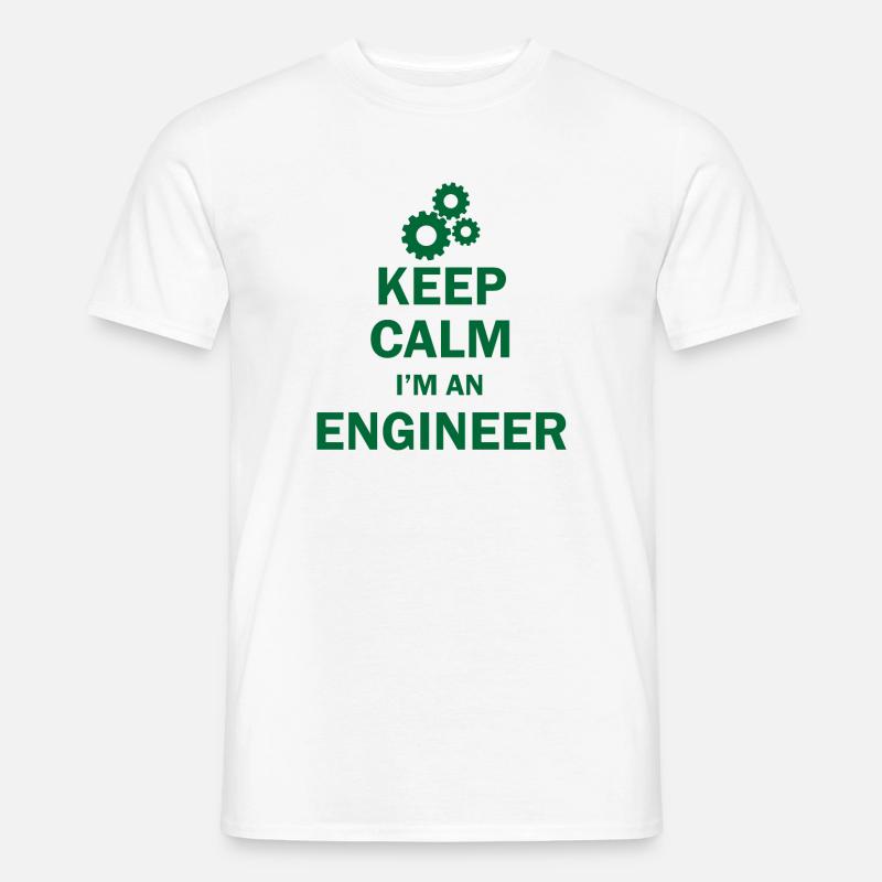 Keep calm I'm an engineer Ingenieur Student - Männer T-Shirt - Weiß