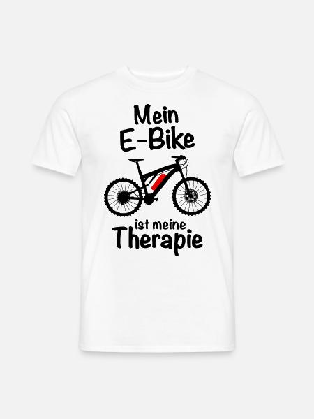 Ebike E-Bike - Geschenk E-Biker Therapie Pedelec - Männer T-Shirt - Weiß