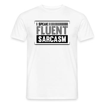 I Speak Fluent Sarcasm - Funny saying - Men's T-Shirt - white - Front - AI Model Male 178 dark (178cm)