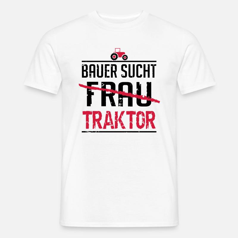 Bauer sucht Traktor - Männer T-Shirt - Weiß