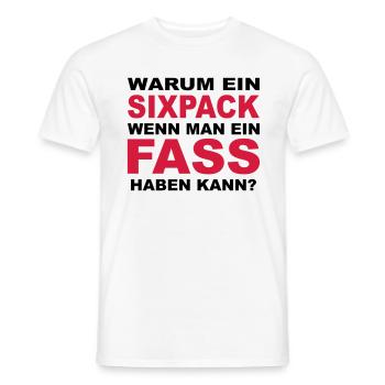 Warum ein Sixpack, wenn man ein Fass haben kann? - Männer T-Shirt - Weiß - Vorne - AI Model Male 178 dark (178cm)