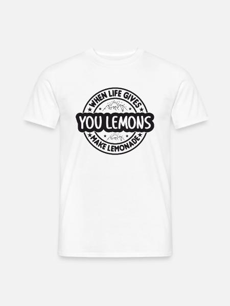 When Life Gives You Lemons Make Lemonade - Männer T-Shirt - Weiß