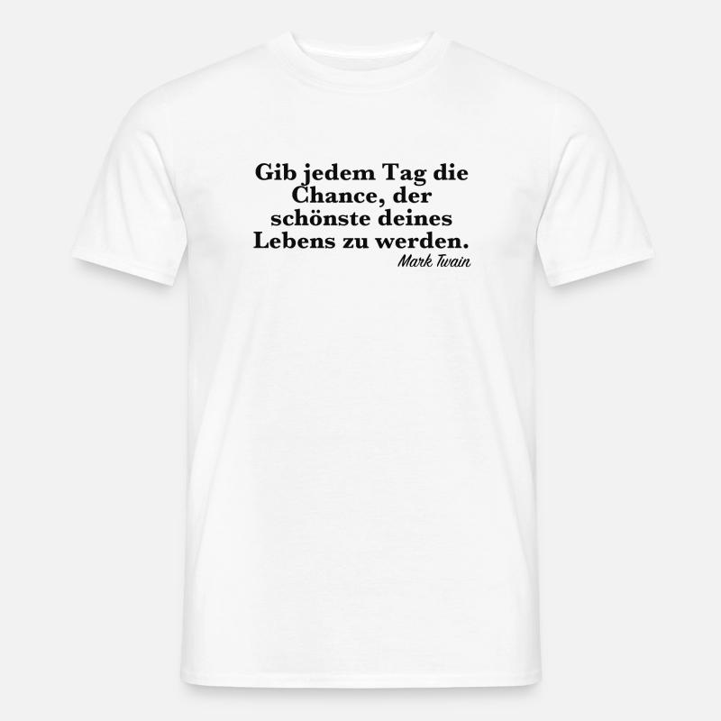 Berühmtes Zitat - Männer T-Shirt - Weiß
