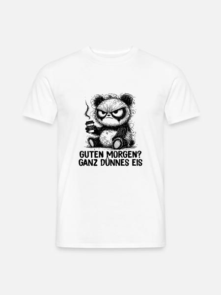 Guten Morgen Ganz Dünnes Eis Morgenmuffel Panda - Männer T-Shirt - Weiß