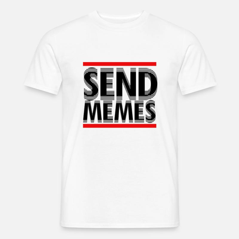 Sende Memme Shirt - Männer T-Shirt - Weiß