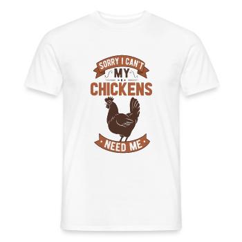 my chickens need my meine hühner brauchen mich - Männer T-Shirt - Weiß - Vorne - AI Model Male 178 dark (178cm)