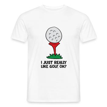 Ich mag Golf einfach sehr, okay? Lustiges Golf - Männer T-Shirt - Weiß - Vorne - AI Model Male 178 dark (178cm)