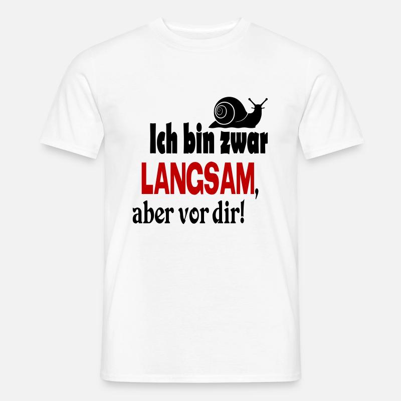 Schnecke Sprüche Ich bin langsam - Männer T-Shirt - Weiß