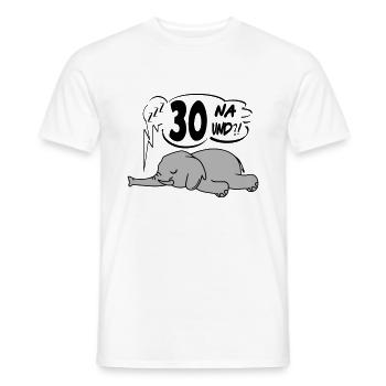 Geburtstag 30 Birthday Lustig Elefant Na und - Männer T-Shirt - Weiß - Vorne - AI Model Male 178 dark (178cm)