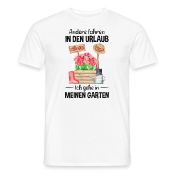 Garten Urlaub Lustiger Spruch Gärtner Geschenkidee - Männer T-Shirt - Weiß - Vorne - AI Model Male 178 dark (178cm)