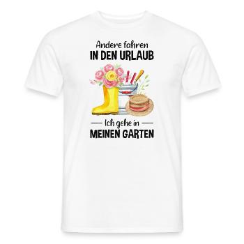 Garten Urlaub Lustiger Spruch Gärtner Geschenkidee - Männer T-Shirt - Weiß - Vorne - AI Model Male 178 dark (178cm)