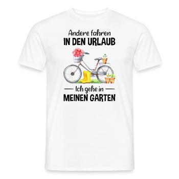 Garten Urlaub Lustiger Spruch Gärtner Geschenkidee - Männer T-Shirt - Weiß - Vorne - AI Model Male 178 dark (178cm)