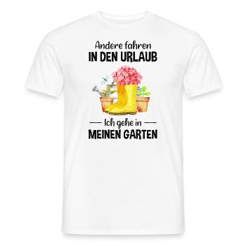Garten Urlaub Lustiger Spruch Gärtner Geschenkidee - Männer T-Shirt - Weiß - Vorne - AI Model Male 178 dark (178cm)