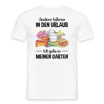 Garten Urlaub Lustiger Spruch Gärtner Geschenkidee - Männer T-Shirt - Weiß - Vorne - AI Model Male 178 dark (178cm)