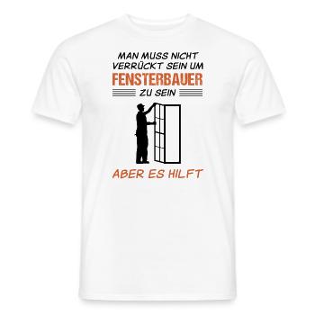 Fensterbauer Lustiger Spruch Handwerker Geschenk - Männer T-Shirt - Weiß - Vorne - AI Model Male 178 dark (178cm)