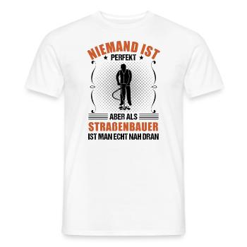 Straßenbauer Lustiger Spruch Straßenbau Geschenk - Männer T-Shirt - Weiß - Vorne - AI Model Male 178 dark (178cm)
