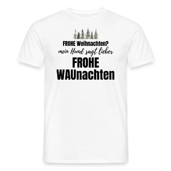 Hund Hunde Weihnachten - lustiger Weihnachtsspruch - Männer T-Shirt - Weiß - Vorne - AI Model Male 178 dark (178cm)