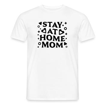 Stay at home mom - Men's T-Shirt - white - Front - AI Model Male 178 dark (178cm)
