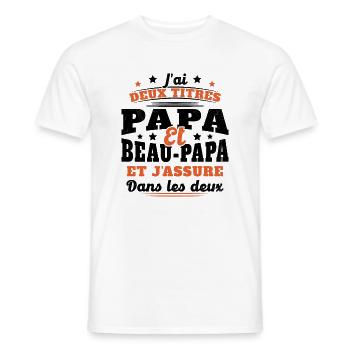 J'ai Deux Titres Papa Et Beau-papa Humour Cadeau - T-shirt homme - blanc - Devant - AI Model Male 178 dark (178cm)