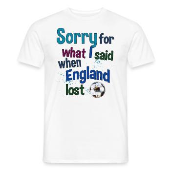 Désolé pour ce que j’ai dit quand l’Angleterre a perdu - T-shirt homme - blanc - Devant - AI Model Male 178 dark (178cm)