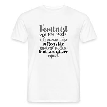 Feminismus schenkt radikale Vorstellung, dass Frauen gleich sind - Männer T-Shirt - Weiß - Vorne - AI Model Male 178 dark (178cm)