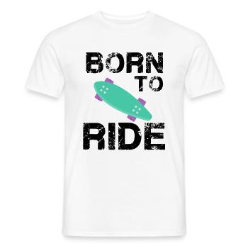 born to ride skateboard skate rider - Men's T-Shirt - white - Front - AI Model Male 178 dark (178cm)
