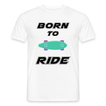 born to ride skateboard skate rider - Men's T-Shirt - white - Front - AI Model Male 178 dark (178cm)