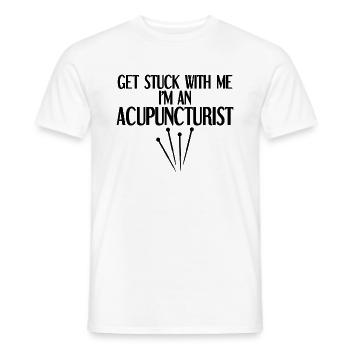 Acupuncture Humor Stuck with Me Acupuncturist Fun - Men's T-Shirt - white - Front - AI Model Male 178 dark (178cm)