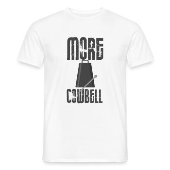 Musician Humor More Cowbell Funny Band Cowbell - Men's T-Shirt - white - Front - AI Model Male 178 dark (178cm)