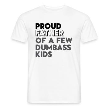 Papa Fun Geschenkidee Father Of A Few Dumbass Kids - Männer T-Shirt - Weiß - Vorne - AI Model Male 178 dark (178cm)