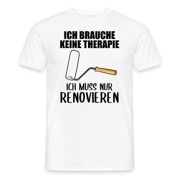Renovieren Renovierung Lustiger Spruch Geschenk - Männer T-Shirt - Weiß - Vorne - AI Model Male 178 dark (178cm)