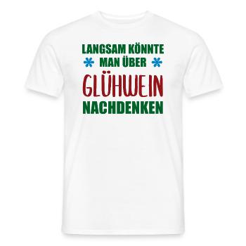 Glühwein Spruch Lustig Weihnachten Geschenk - Männer T-Shirt - Weiß - Vorne - AI Model Male 178 dark (178cm)