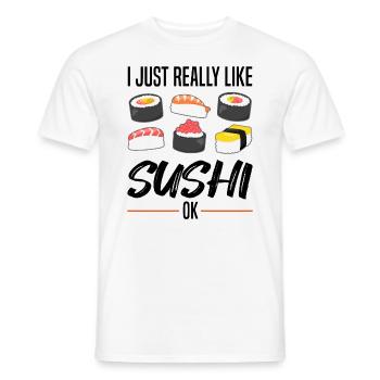 Sushi Maki Nigiri Japan Fish Saying Gift - Men's T-Shirt - white - Front - AI Model Male 178 dark (178cm)