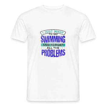 Schwimmergeschenk Gehen Sie schwimmen und vergessen Sie all die - Männer T-Shirt - Weiß - Vorne - AI Model Male 178 dark (178cm)