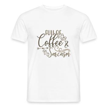 Coffee Drinker Gifts Full of Coffee and Sarcasm - Men's T-Shirt - white - Front - AI Model Male 178 dark (178cm)