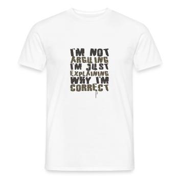 Sarkastisch nicht argumentieren, nur erklären, warum richtig - Männer T-Shirt - Weiß - Vorne - AI Model Male 178 dark (178cm)