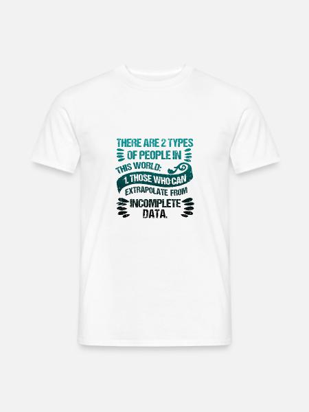 Zwei Arten von Menschen, die extrapolieren können - Männer T-Shirt - Weiß