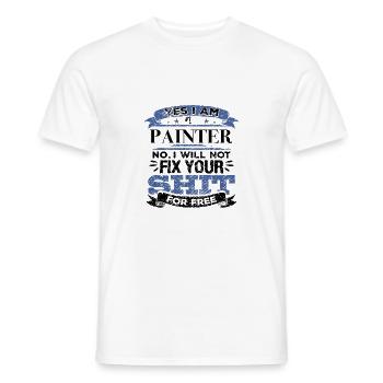Malgeschenk wird deine Scheiße nicht kostenlos reparieren - Männer T-Shirt - Weiß - Vorne - AI Model Male 178 dark (178cm)