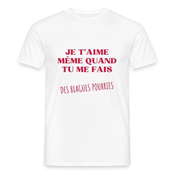 T-shirt de couple drôle "Je t'aime même quand" - T-shirt homme - blanc - Devant - AI Model Male 178 dark (178cm)