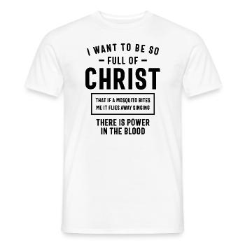 Full of Christ - Powerful Christian Quote - Men's T-Shirt - white - Front - AI Model Male 178 dark (178cm)