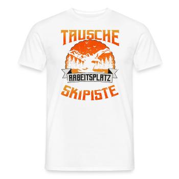Skifahren Wintersport Tausche Arbeitsplatz - Männer T-Shirt - Weiß - Vorne - AI Model Male 178 dark (178cm)