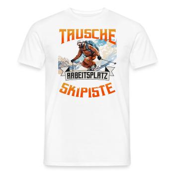 Skifahren Wintersport Tausche Arbeitsplatz - Männer T-Shirt - Weiß - Vorne - AI Model Male 178 dark (178cm)