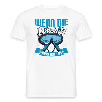 Skifahren Ski Skipiste Wenn die Piste ruft - Männer T-Shirt - Weiß - Vorne - AI Model Male 178 dark (178cm)
