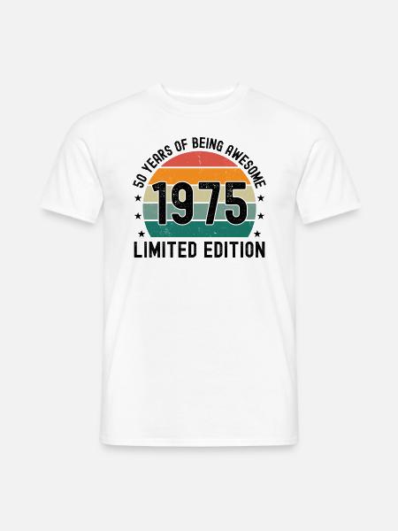 50 Years Of Being Awesome 1975 Limited Edition - Männer T-Shirt - Weiß