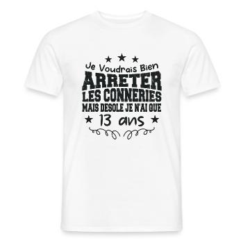 conneries 13 ans / cadeau anniversaire 13 ans - T-shirt homme - blanc - Devant - AI Model Male 178 dark (178cm)